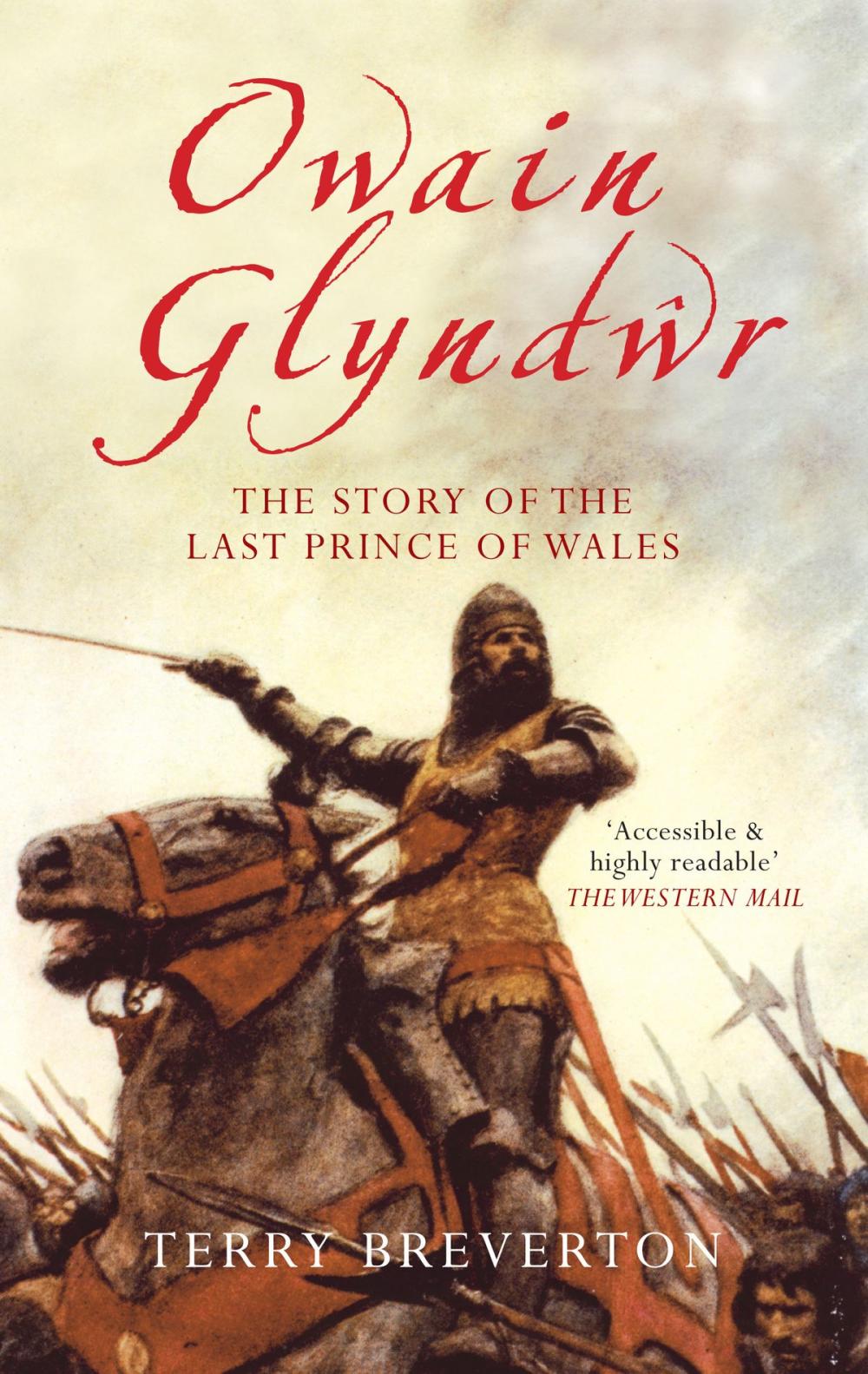 Big bigCover of Owain Glyndŵr - The Story of the Last Prince of Wales