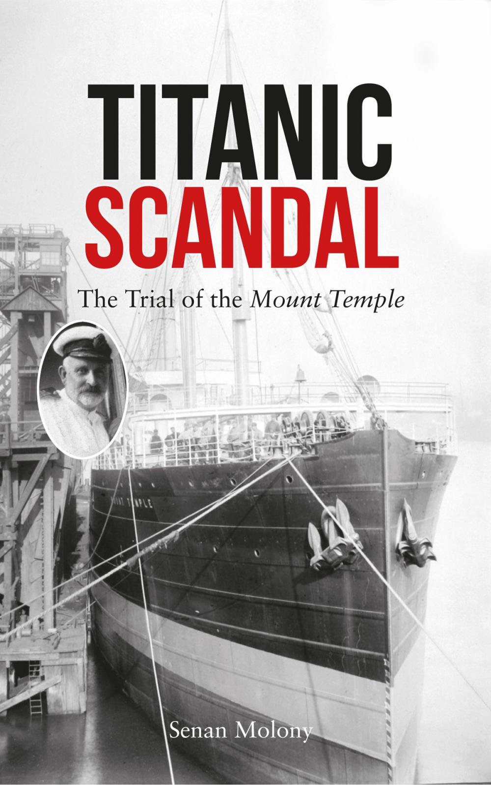 Big bigCover of Titanic Scandal: The Trial of the Mount Temple