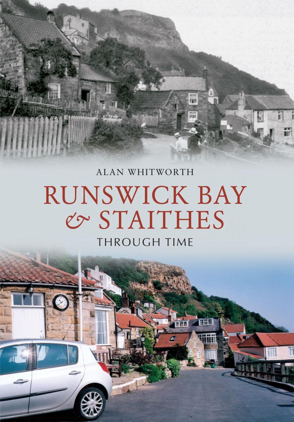 Big bigCover of Runswick Bay & Staithes Through Time