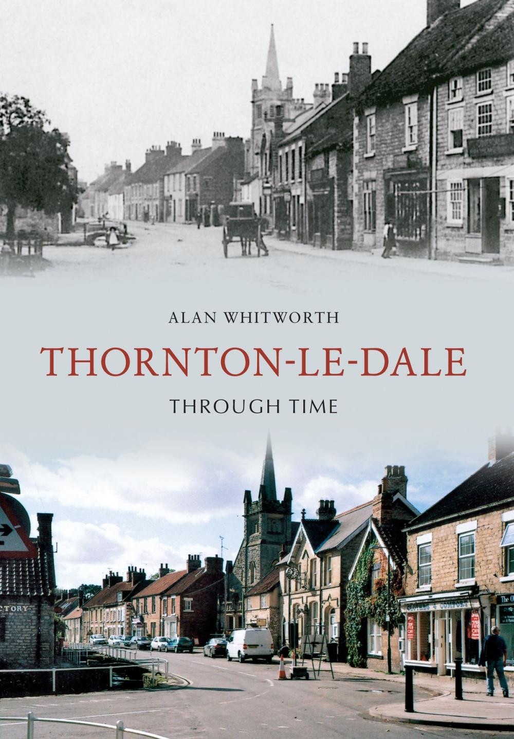 Big bigCover of Thornton-le-Dale Through Time