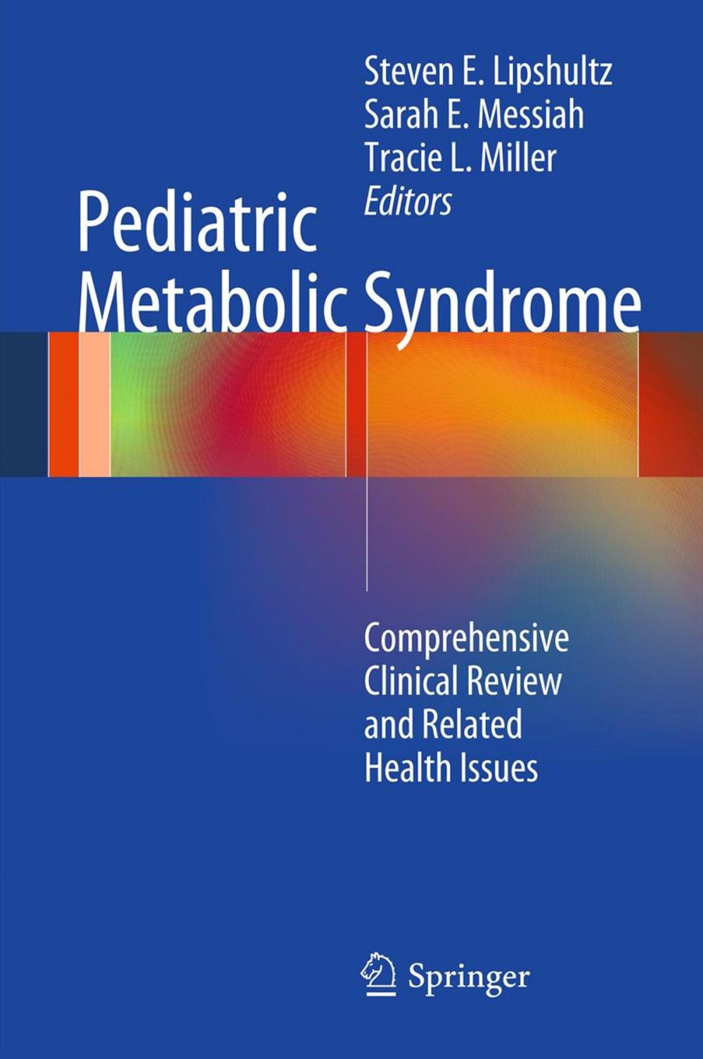 Big bigCover of Pediatric Metabolic Syndrome