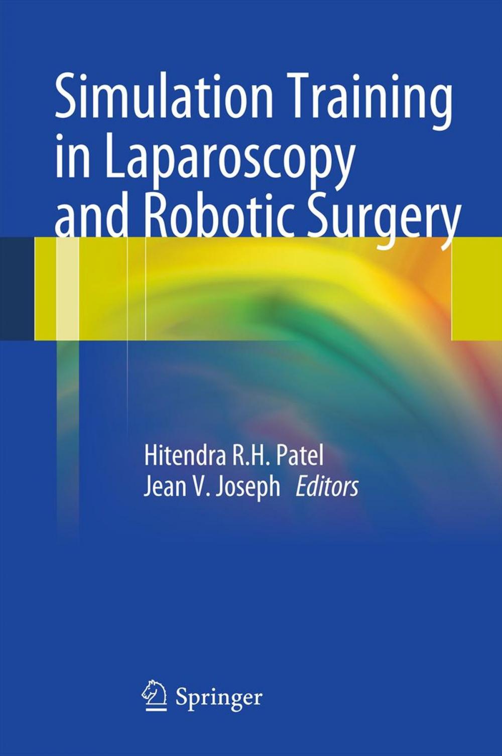 Big bigCover of Simulation Training in Laparoscopy and Robotic Surgery