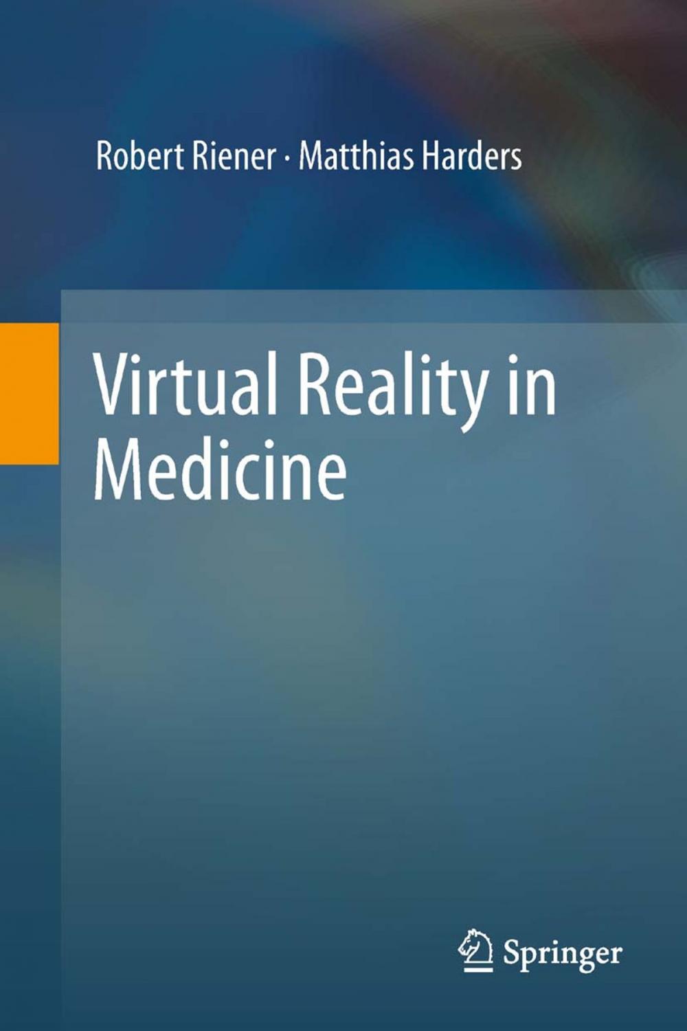 Big bigCover of Virtual Reality in Medicine