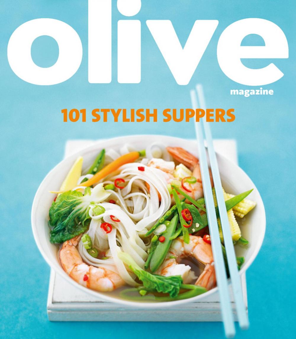 Big bigCover of Olive: 101 Stylish Suppers