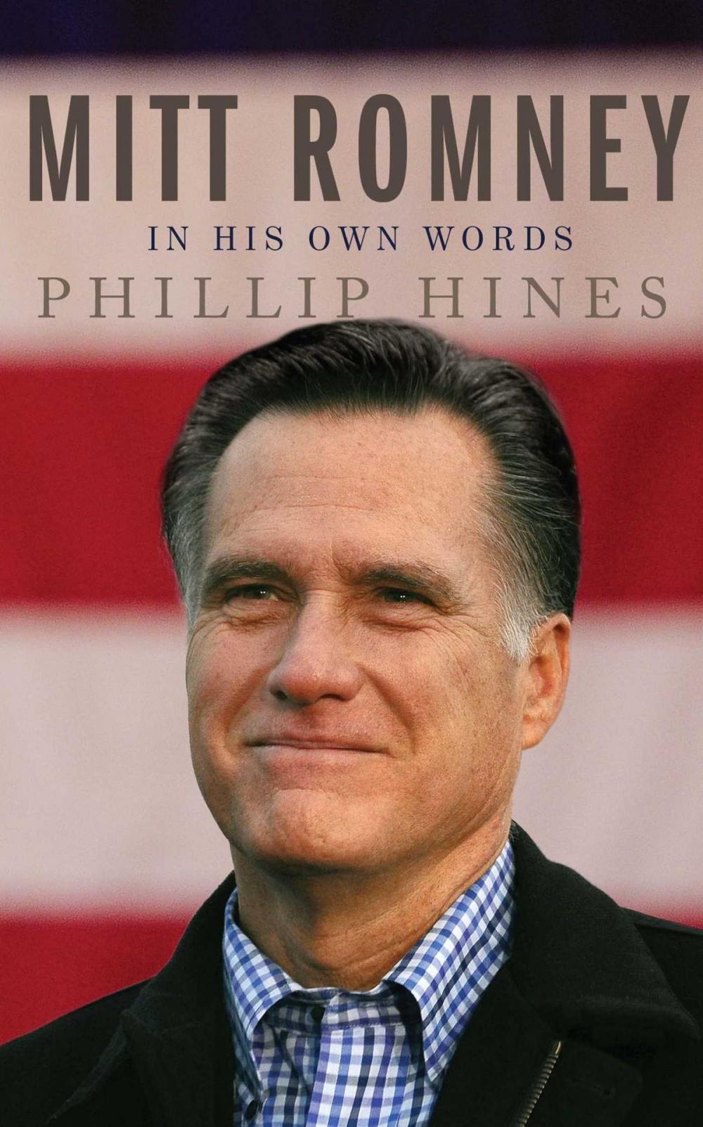 Big bigCover of Mitt Romney in His Own Words