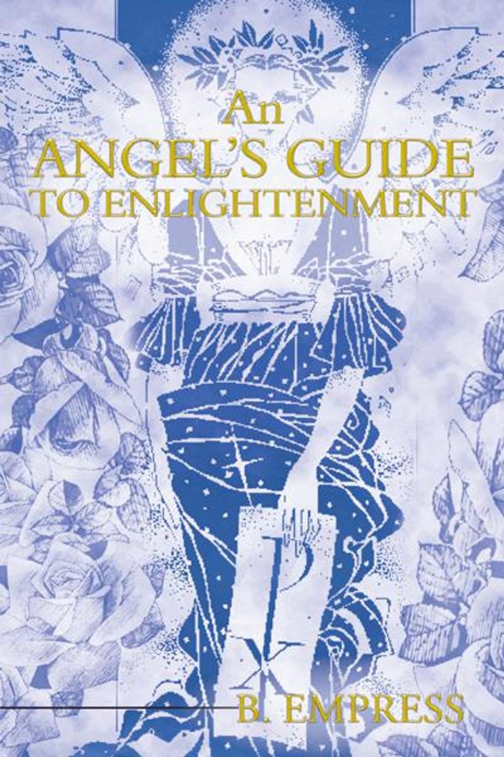 Big bigCover of An Angel's Guide to Enlightenment