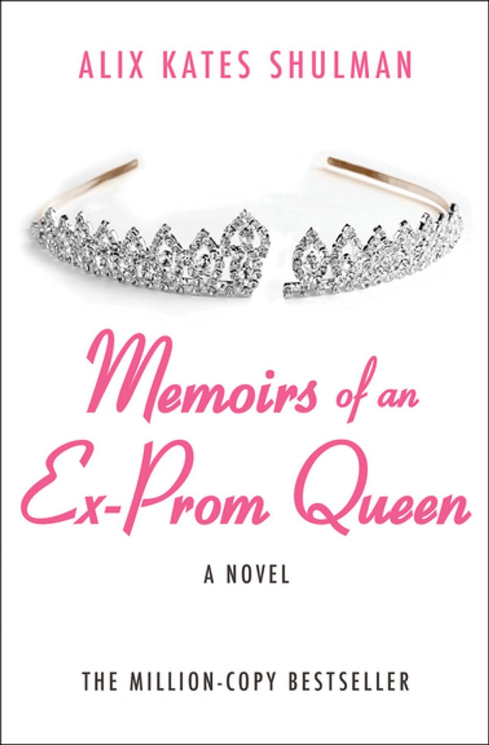 Big bigCover of Memoirs of an Ex–Prom Queen