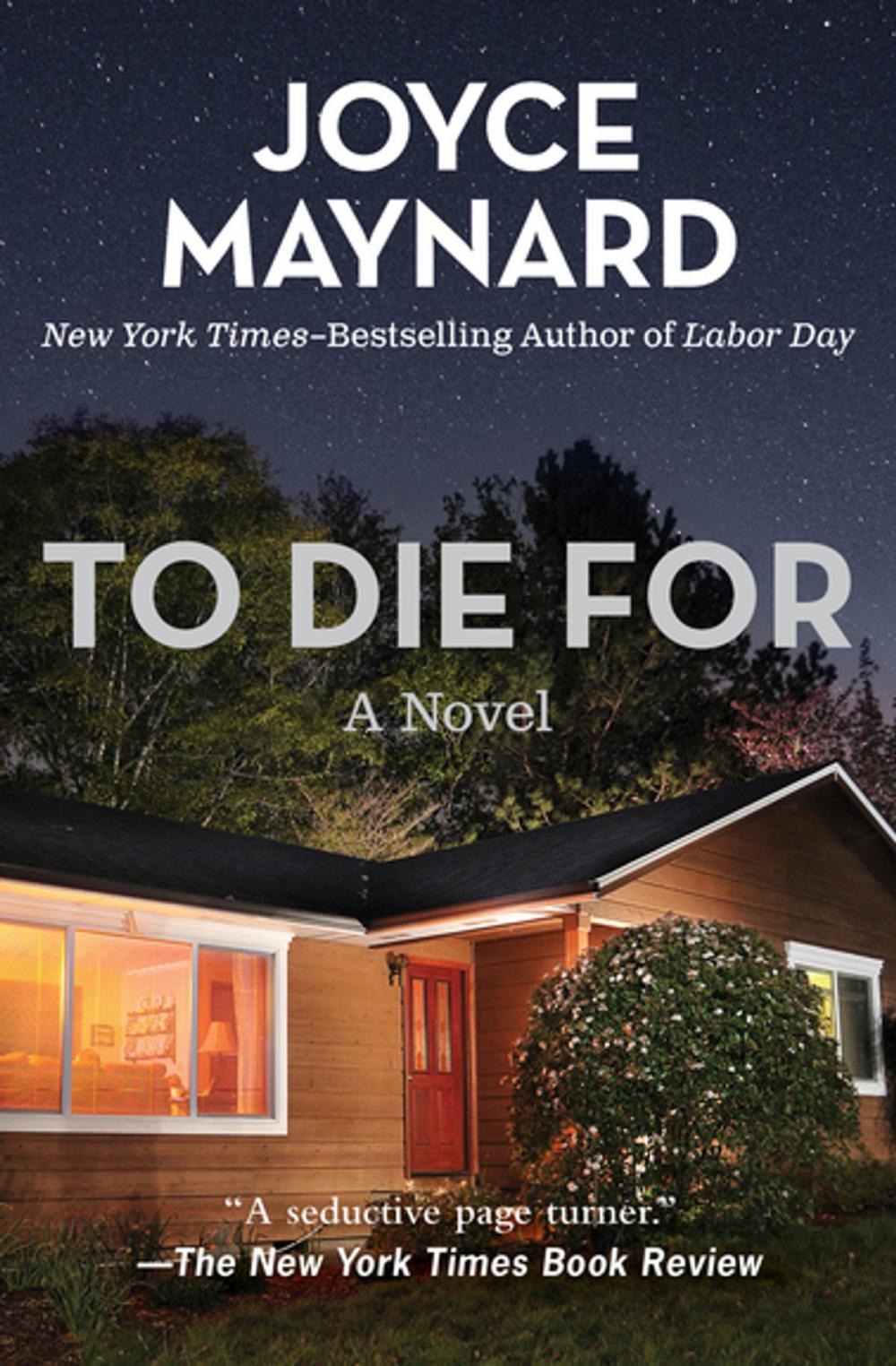 Big bigCover of To Die For: A Novel