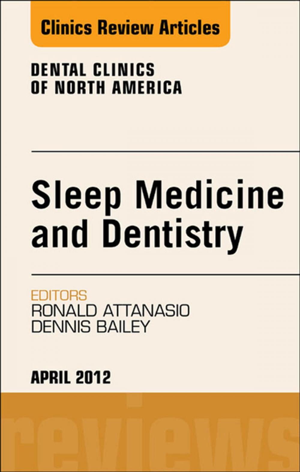 Big bigCover of Sleep Medicine and Dentistry, An Issue of Dental Clinics - E-Book