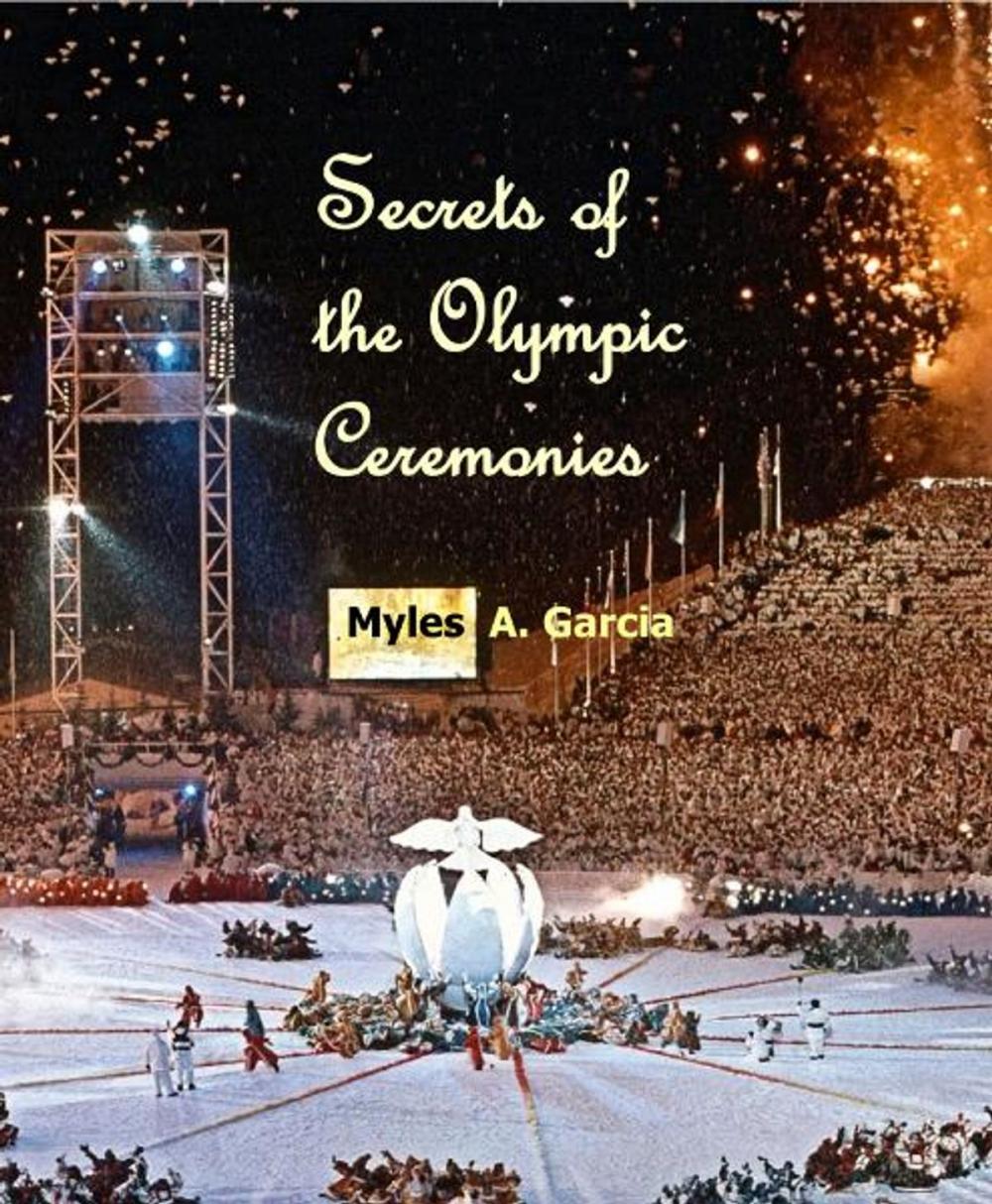 Big bigCover of Secrets of the Olympic Ceremonies