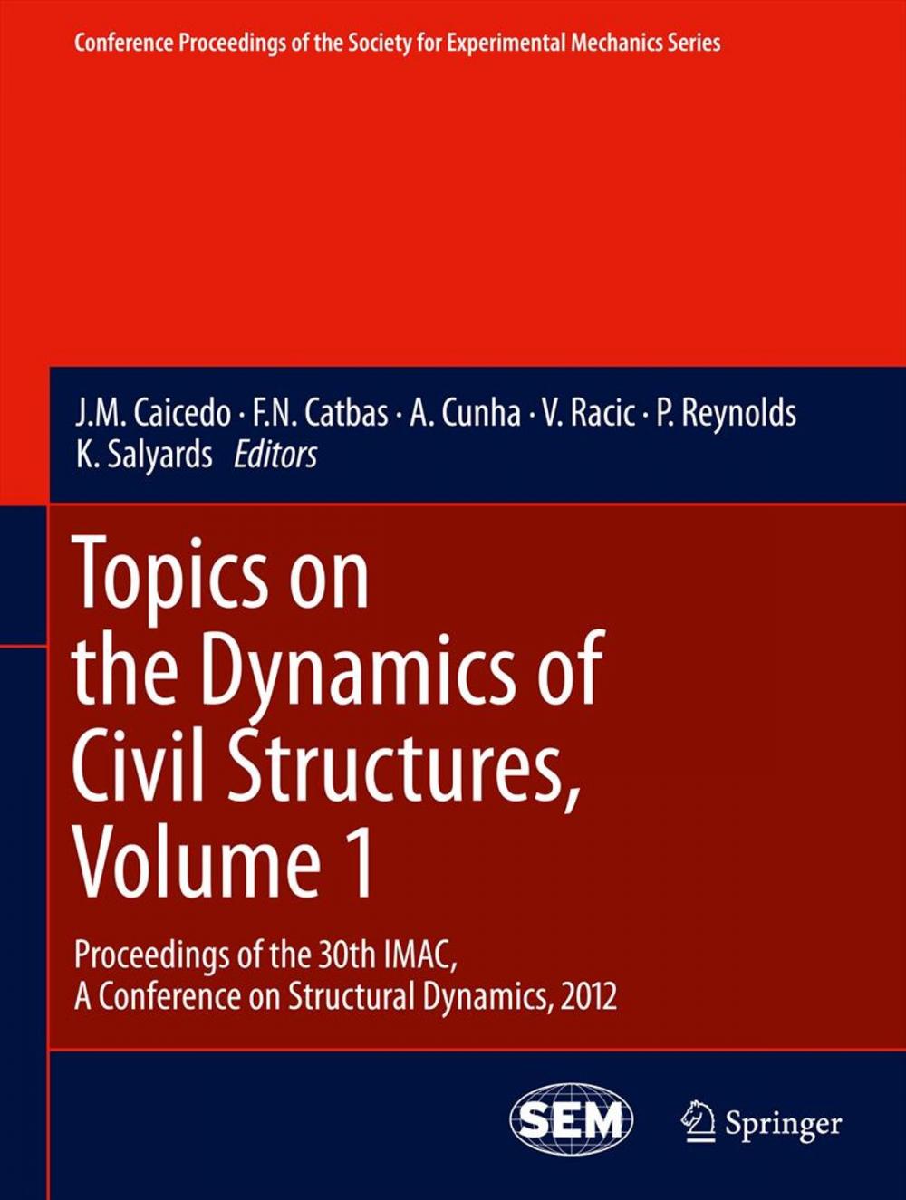 Big bigCover of Topics on the Dynamics of Civil Structures, Volume 1