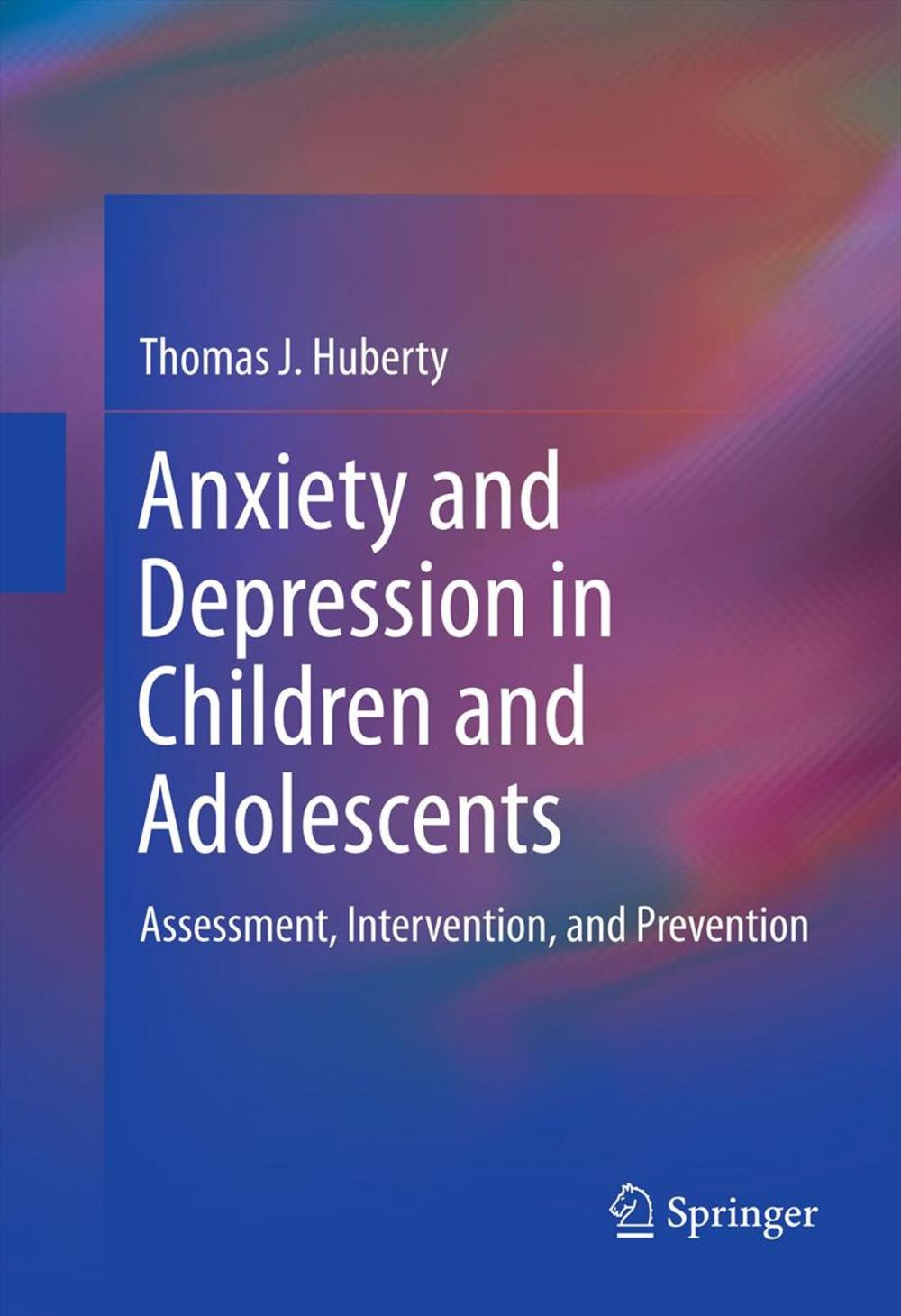 Big bigCover of Anxiety and Depression in Children and Adolescents