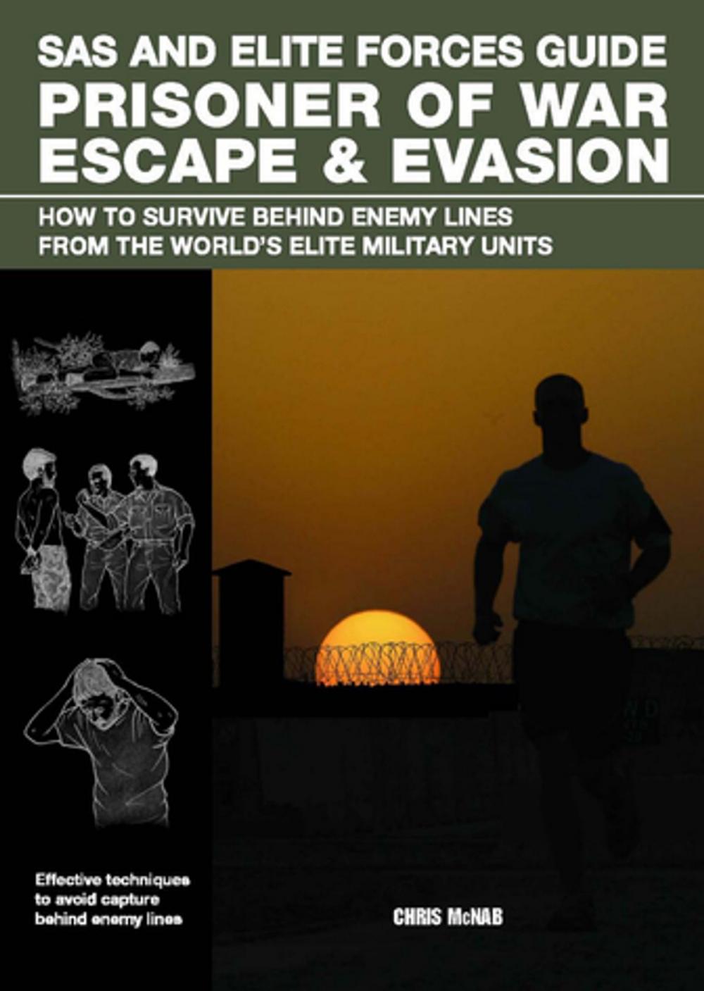 Big bigCover of SAS and Elite Forces Guide Prisoner of War Escape & Evasion