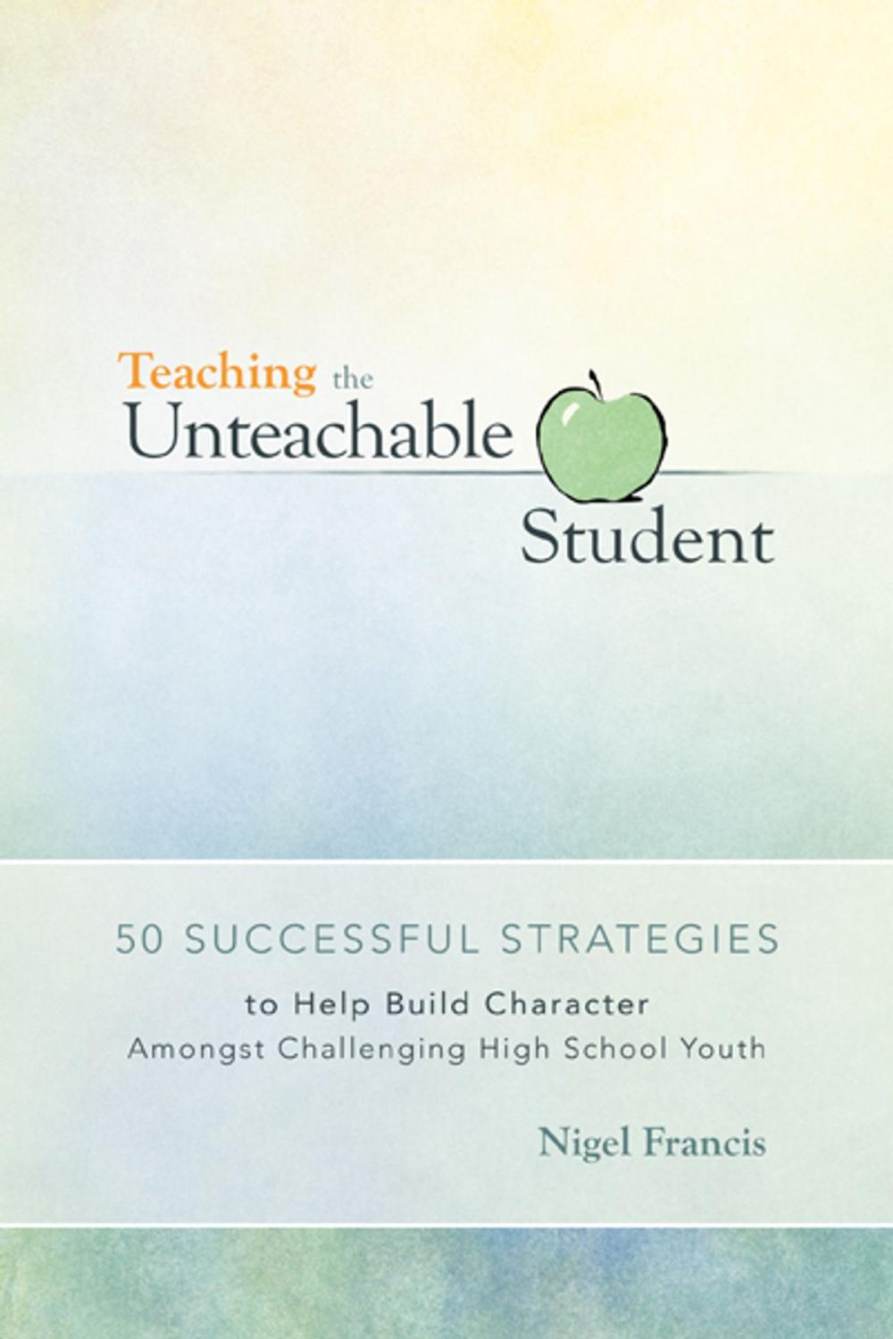 Big bigCover of Teaching the Unteachable Student