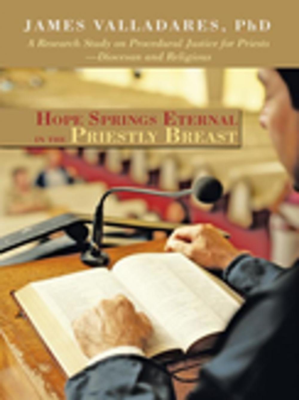 Big bigCover of Hope Springs Eternal in the Priestly Breast