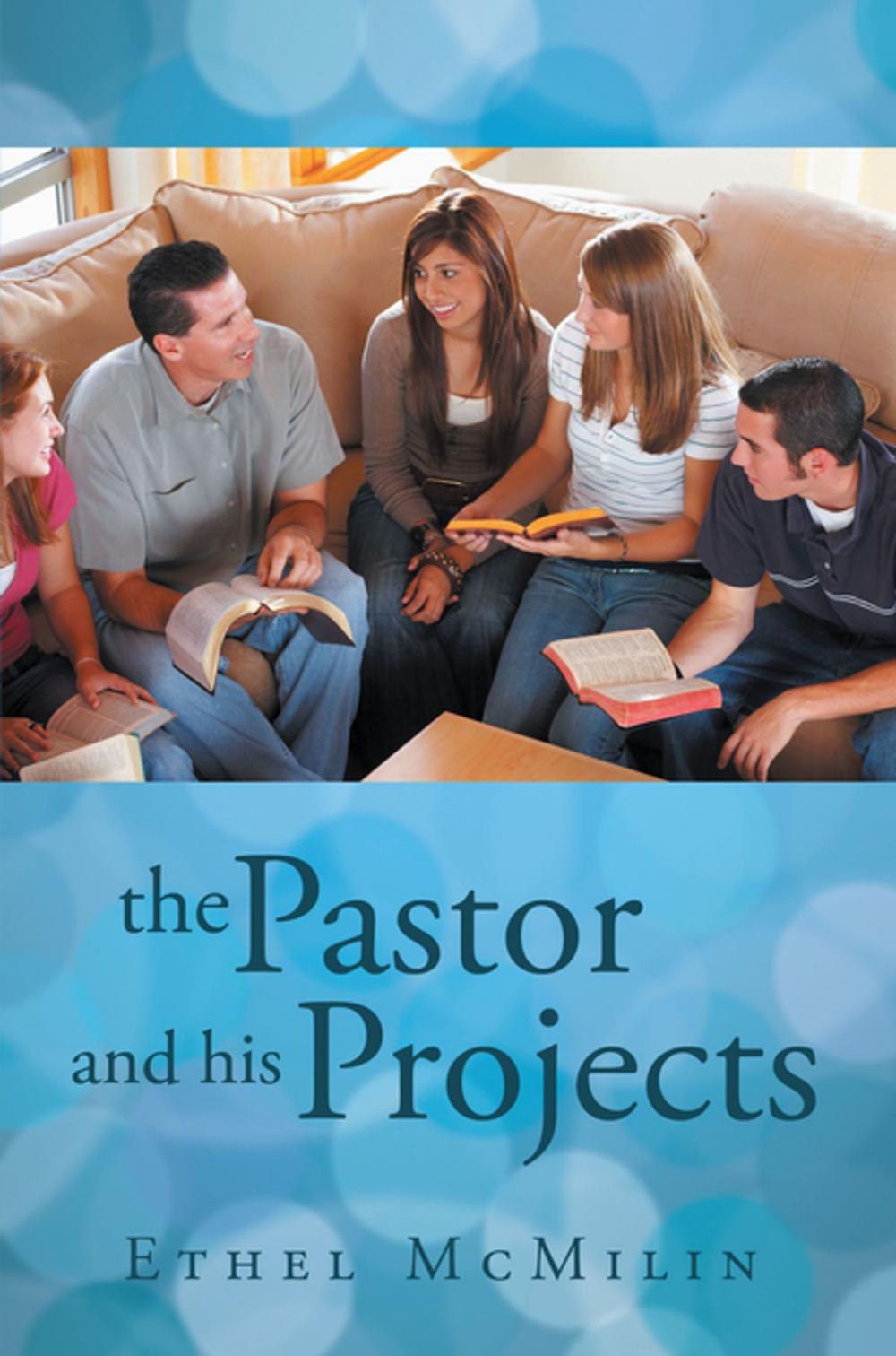 Big bigCover of The Pastor and His Projects