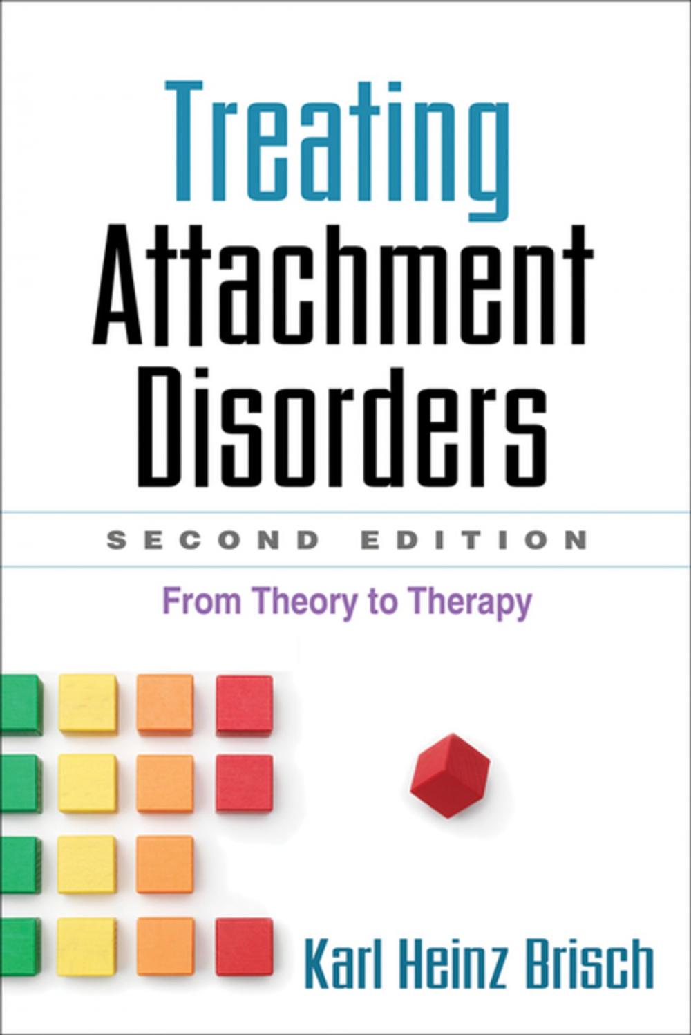 Big bigCover of Treating Attachment Disorders, Second Edition