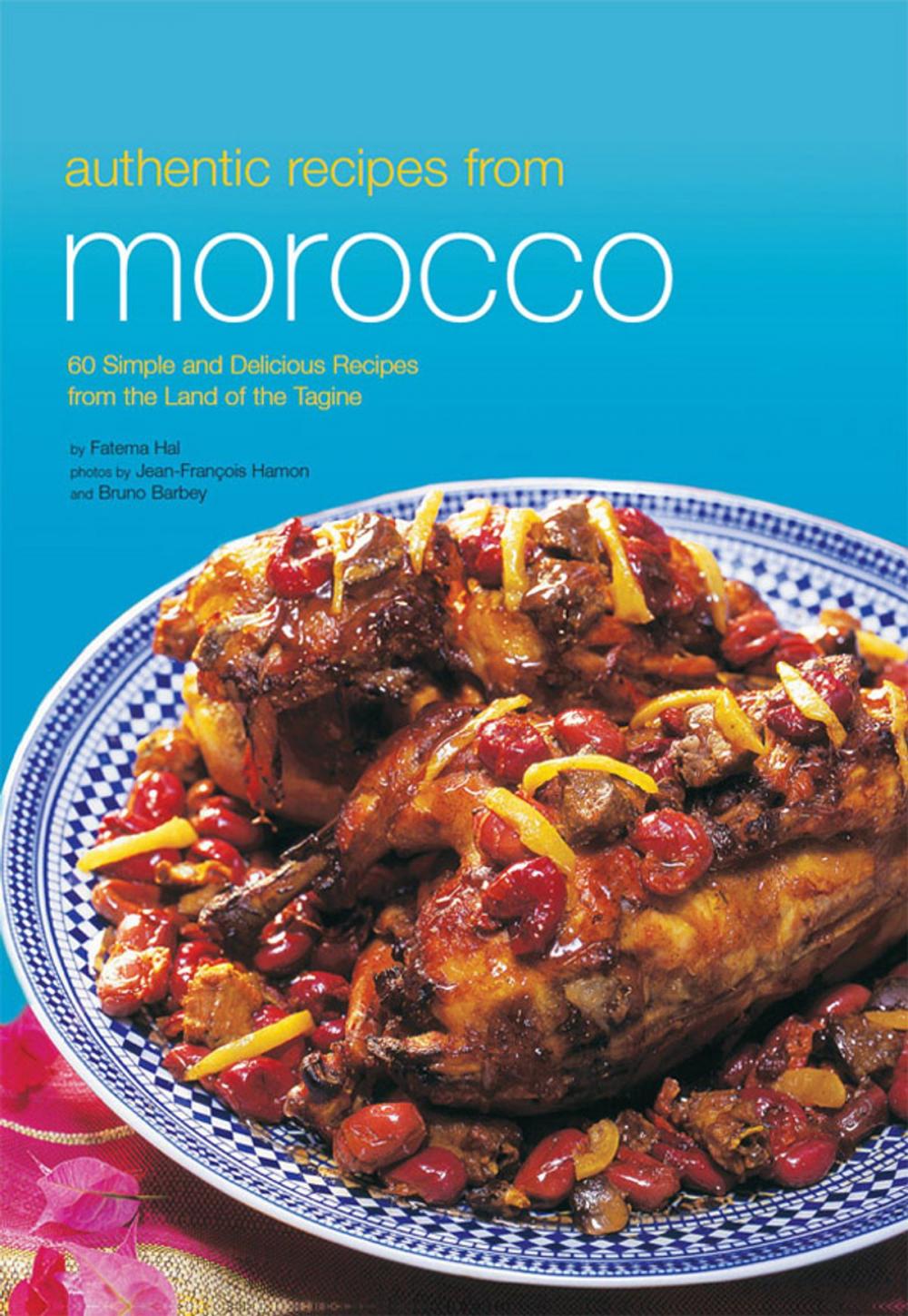 Big bigCover of Authentic Recipes from Morocco