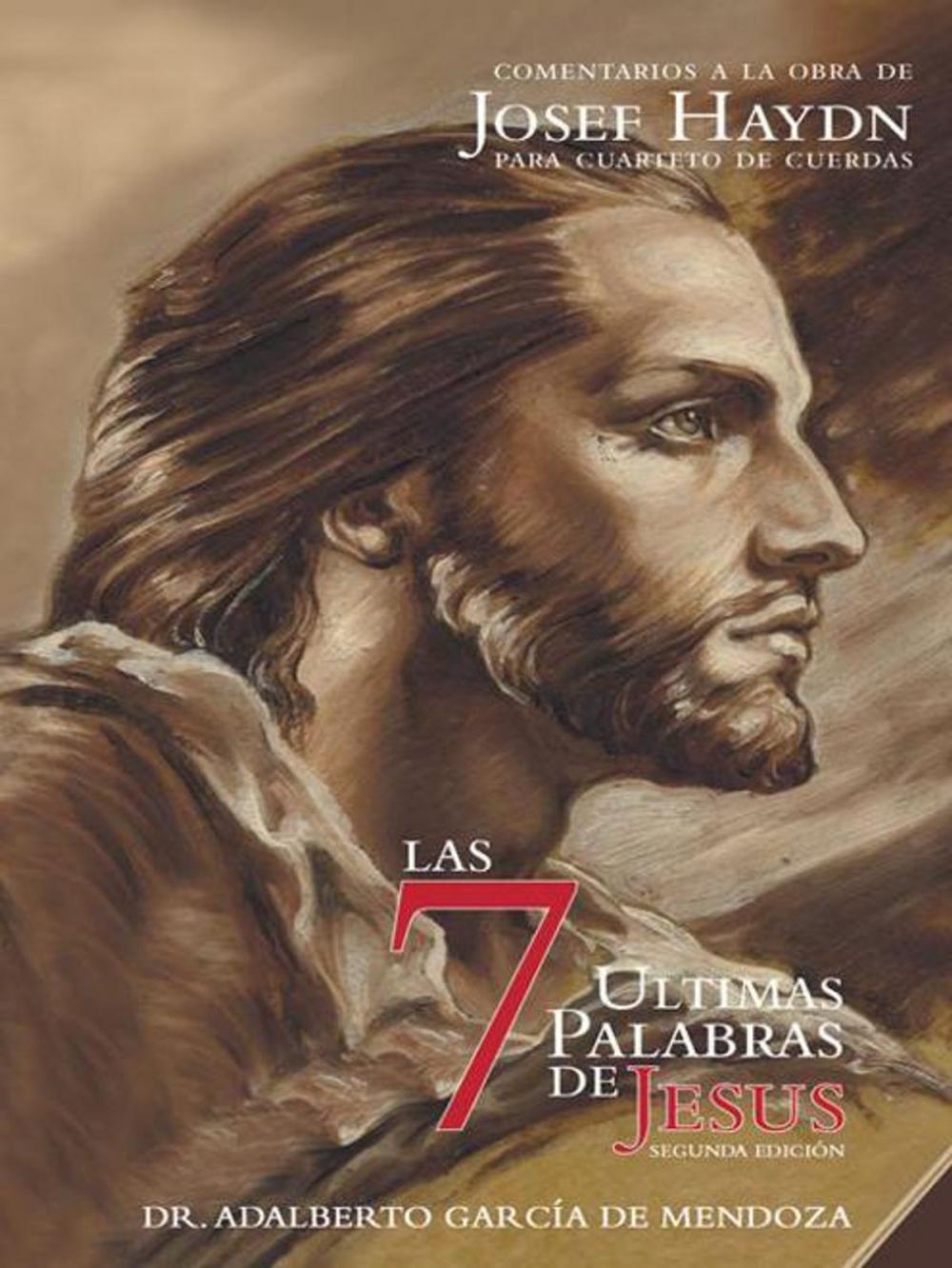 Big bigCover of Las 7 Últimas Palabras