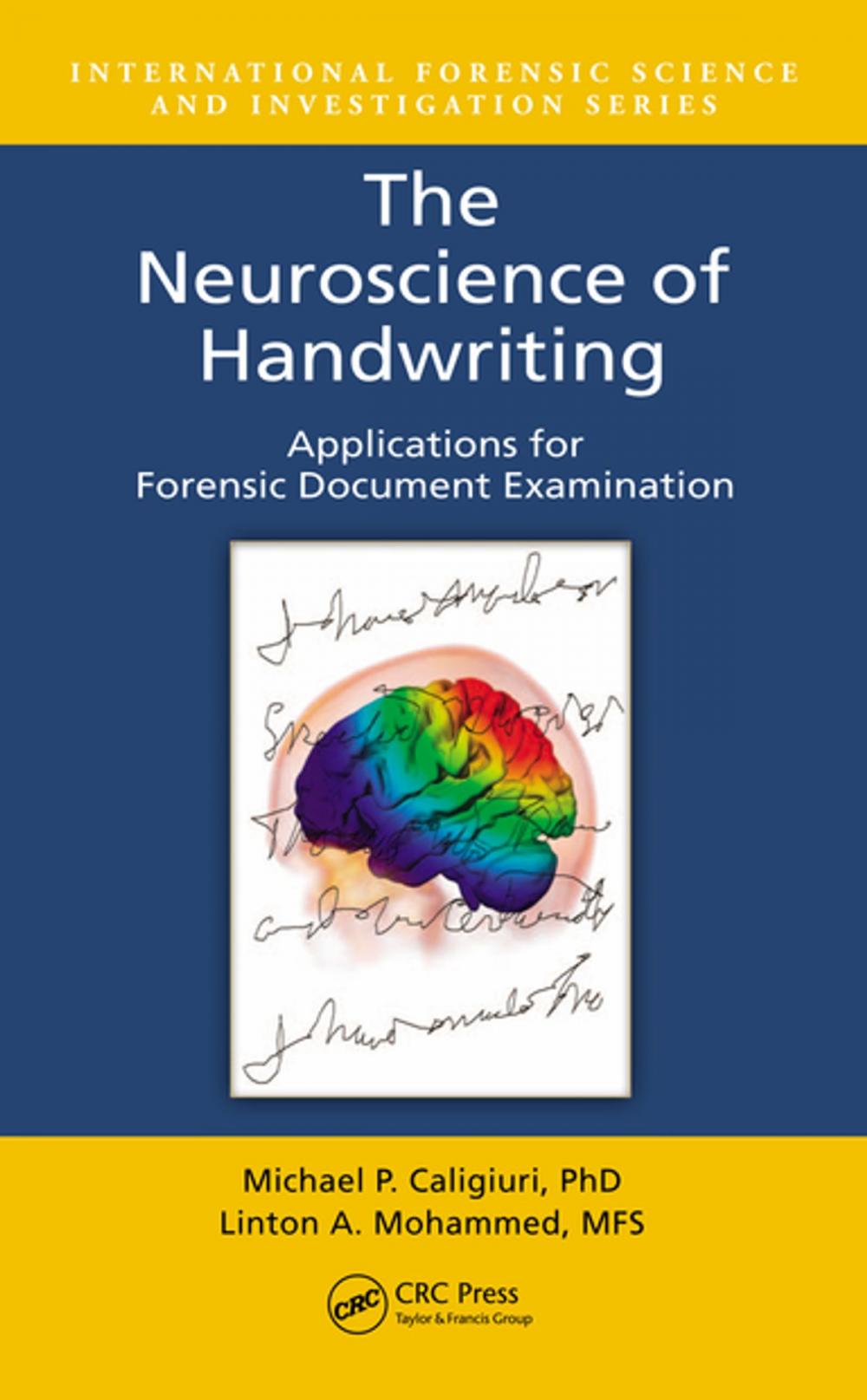 Big bigCover of The Neuroscience of Handwriting