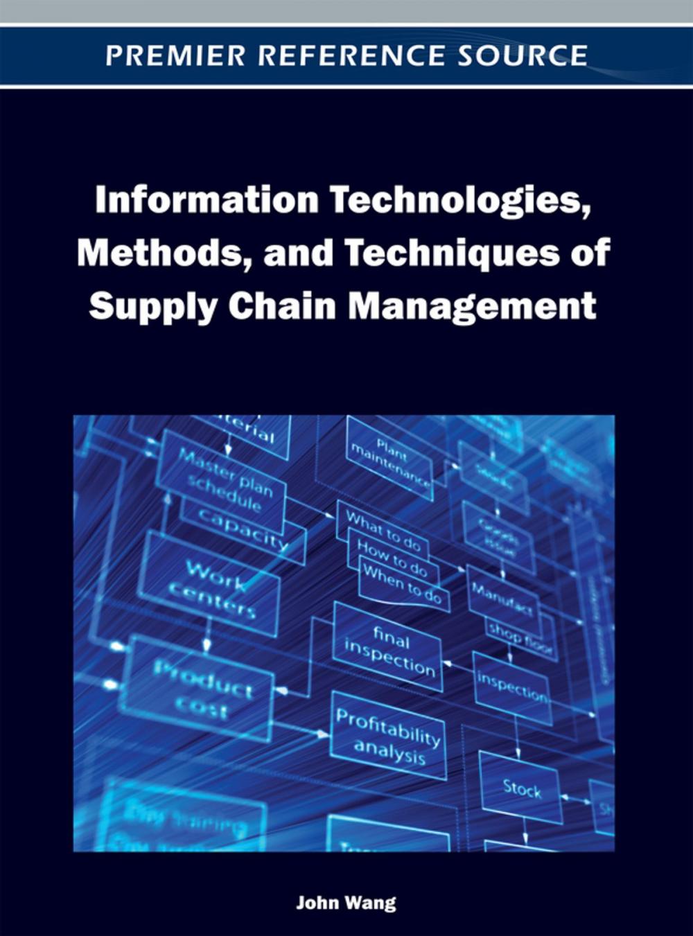 Big bigCover of Information Technologies, Methods, and Techniques of Supply Chain Management