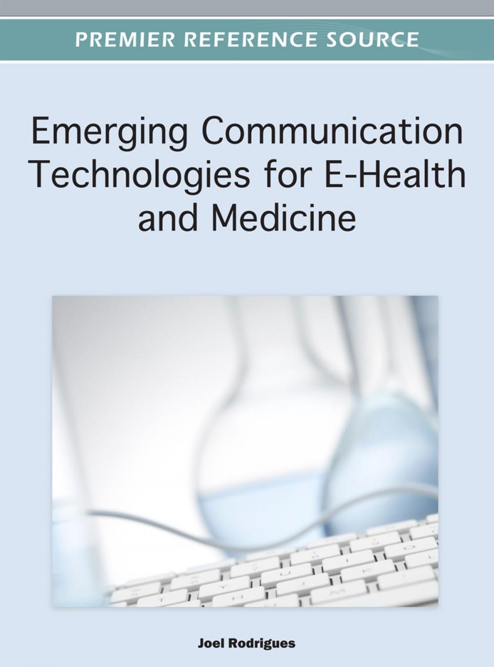 Big bigCover of Emerging Communication Technologies for E-Health and Medicine