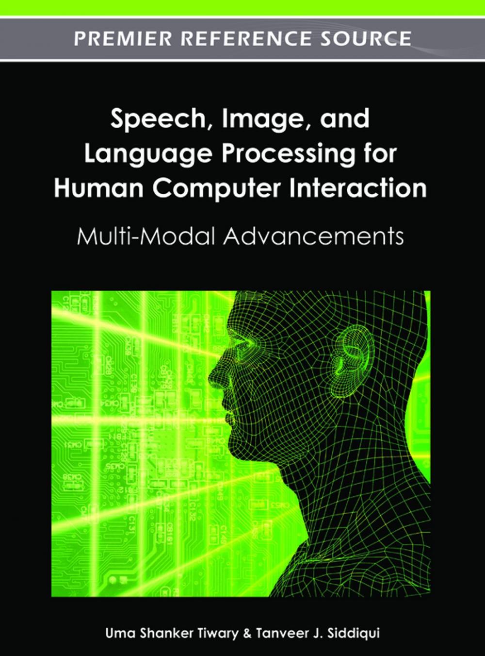 Big bigCover of Speech, Image, and Language Processing for Human Computer Interaction