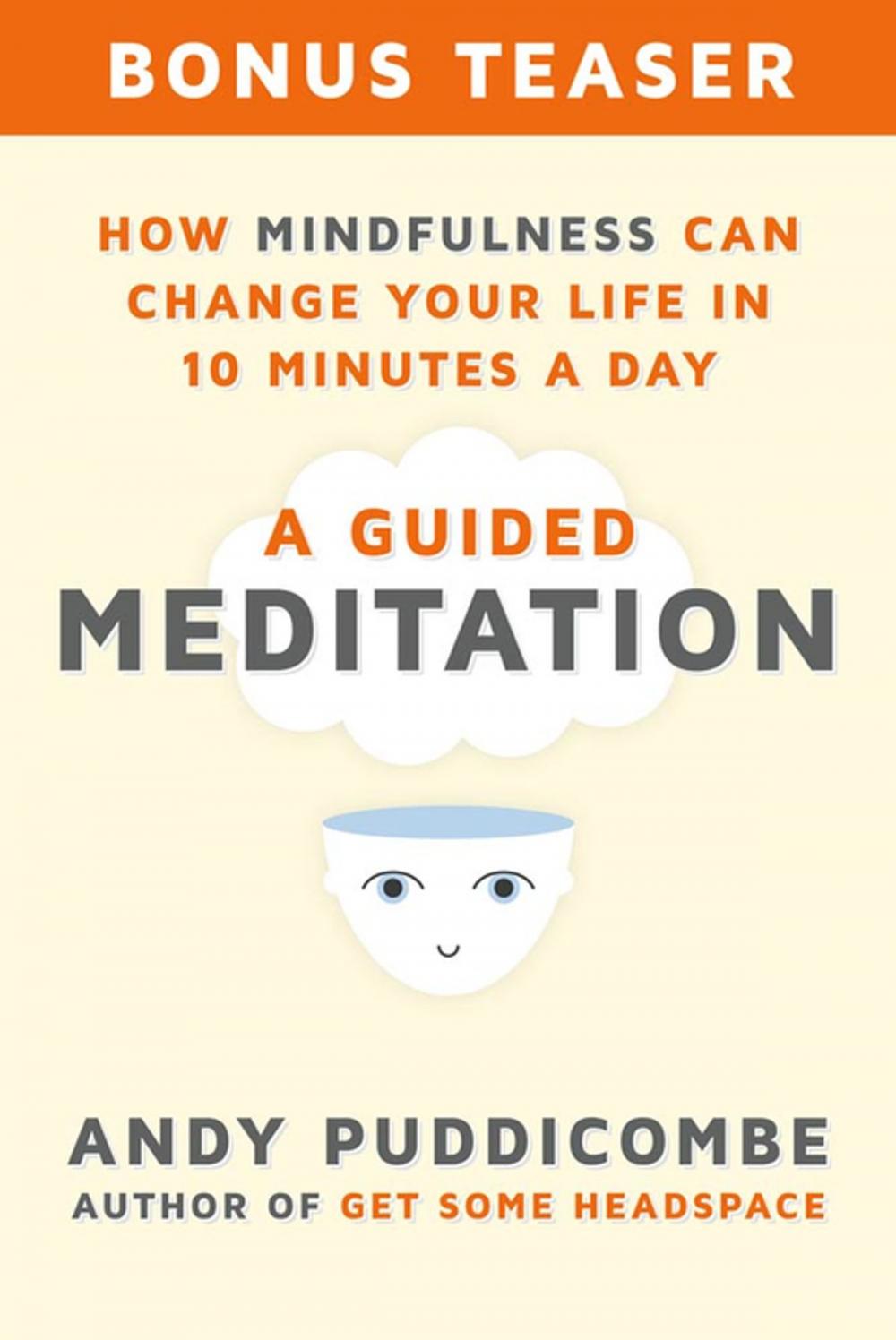 Big bigCover of How Mindfulness Can Change Your Life in 10 Minutes a Day