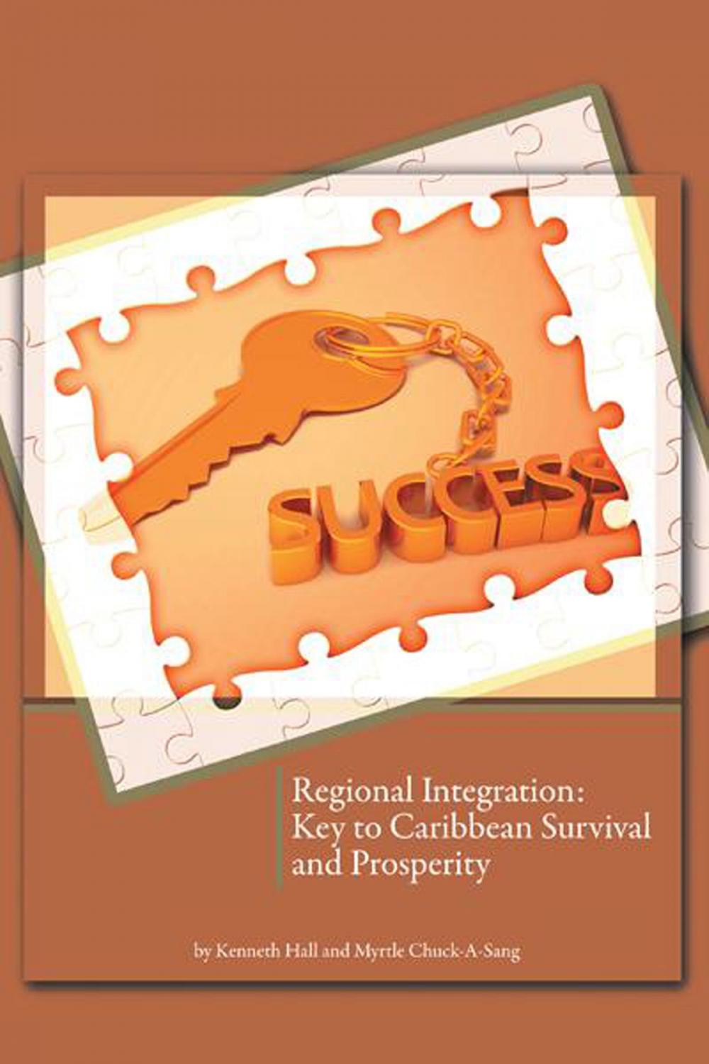 Big bigCover of Regional Integration: Key to Caribbean Survival and Prosperity