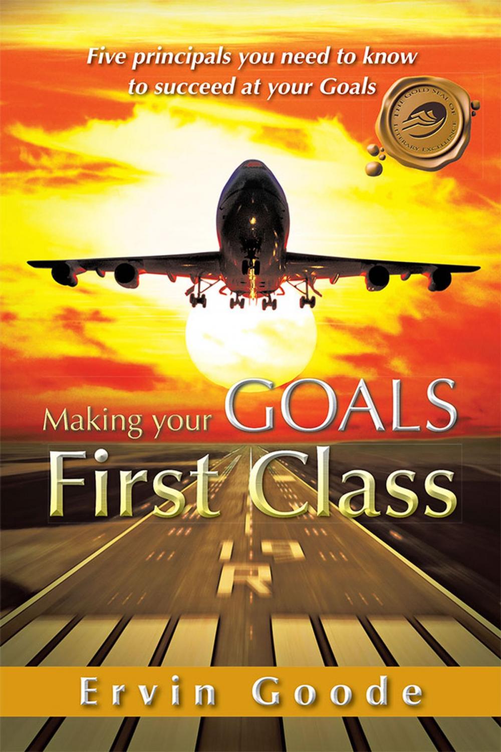 Big bigCover of Making Your Goals First Class