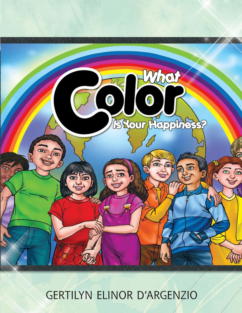 Big bigCover of What Color Is Your Happiness?