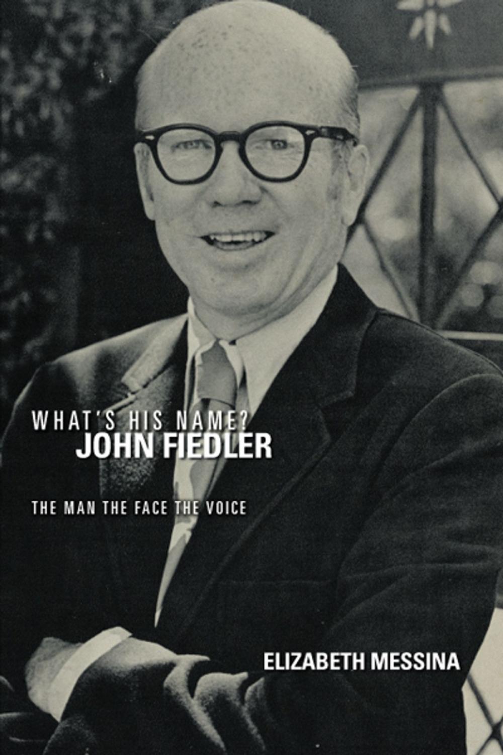 Big bigCover of What’S His Name? John Fiedler