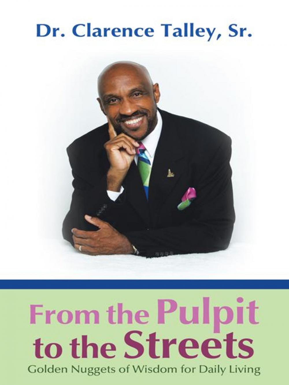 Big bigCover of From the Pulpit to the Streets