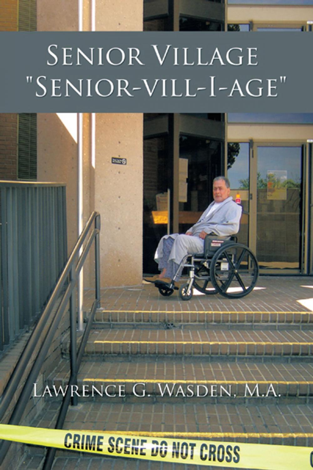 Big bigCover of Senior Village "Senior-Vill-I-Age"