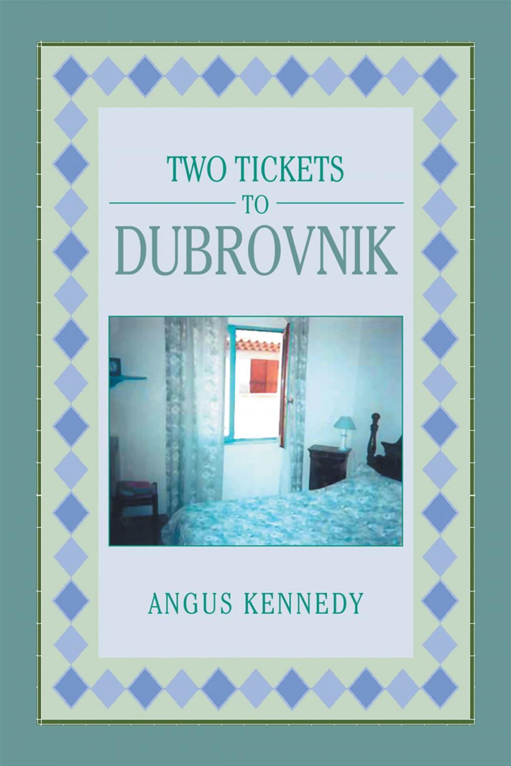 Big bigCover of Two Tickets to Dubrovnik