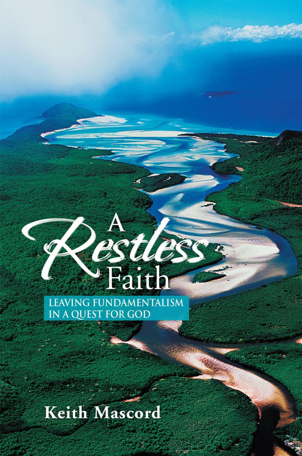 Big bigCover of A Restless Faith