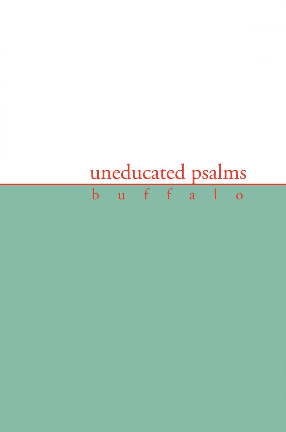 Big bigCover of Uneducated Psalms