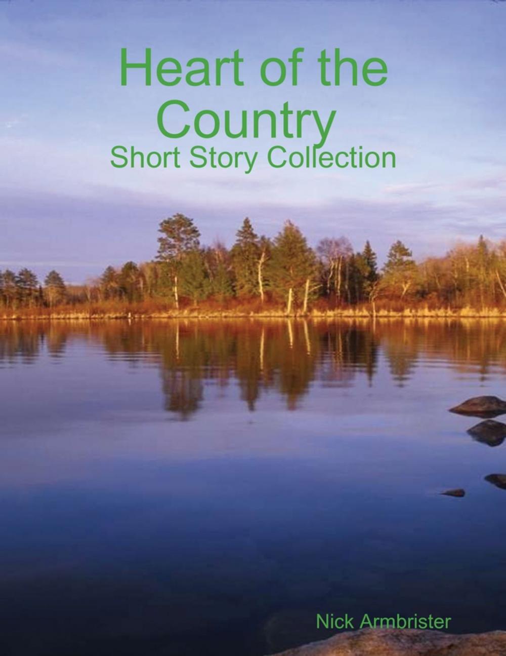 Big bigCover of Heart of the Country: Short Story Collection