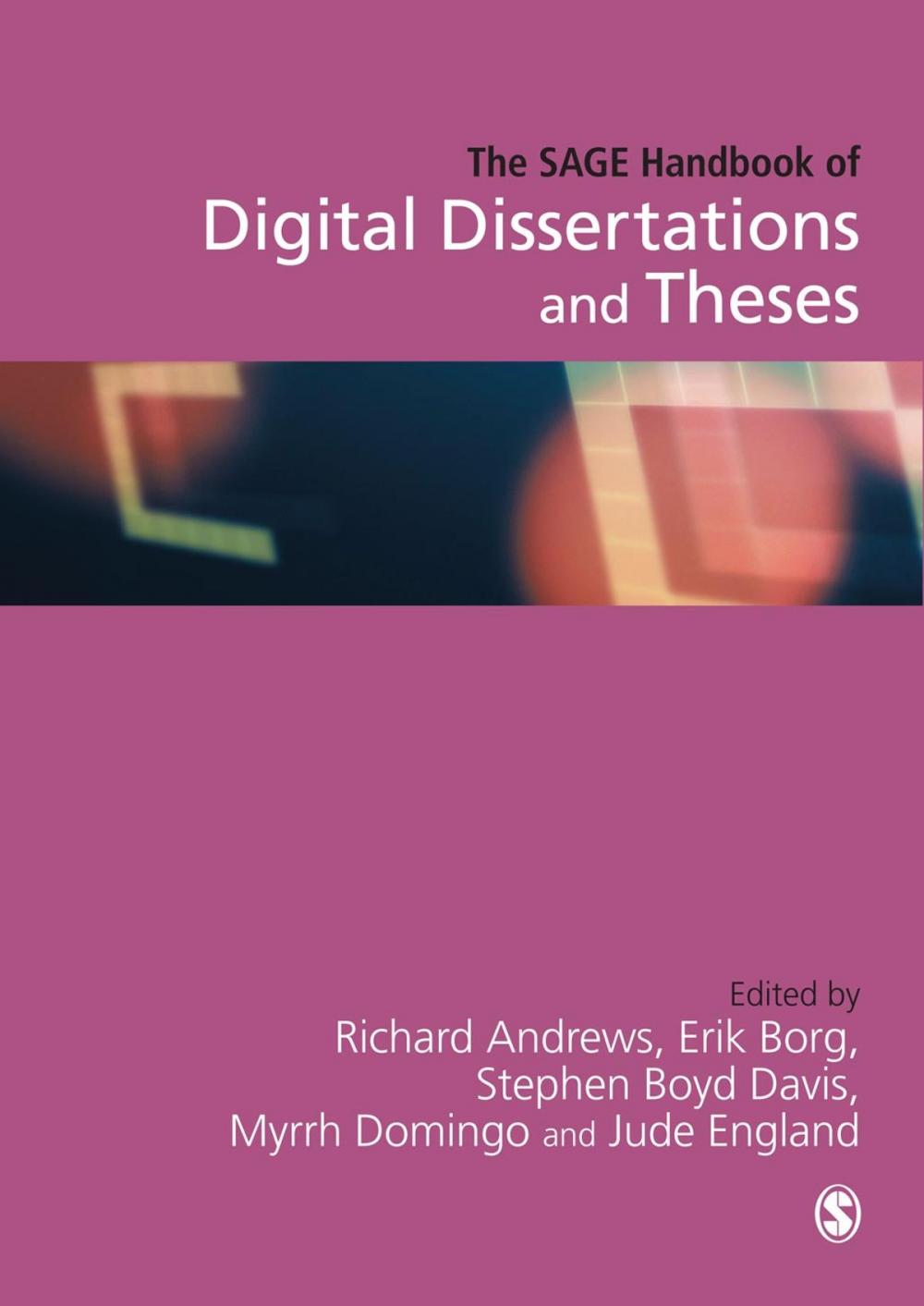 Big bigCover of The SAGE Handbook of Digital Dissertations and Theses