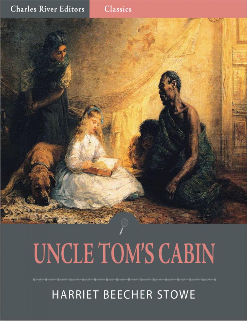 Big bigCover of Uncle Tom's Cabin, or Life Among the Lowly (Illustrated Edition)