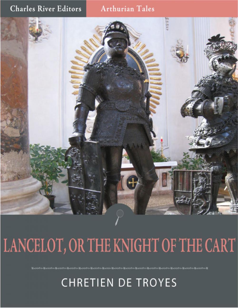 Big bigCover of Lancelot, or The Knight of the Cart (Illustrated Edition)