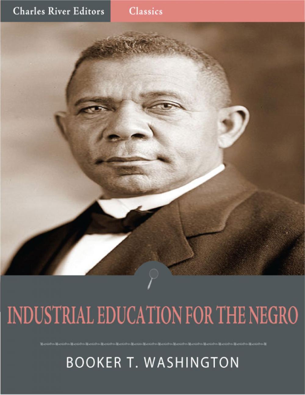 Big bigCover of Industrial Education for the Negro (Illustrated Edition)