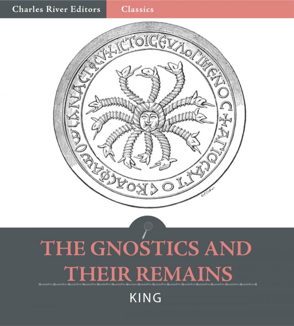 Big bigCover of The Gnostics and Their Remains