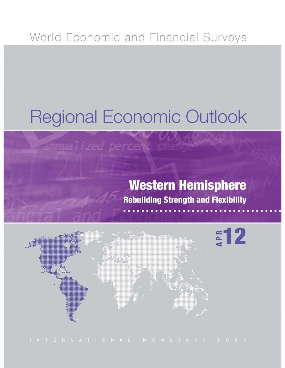 Big bigCover of Regional Economic Outlook, April 2012: Western Hemisphere