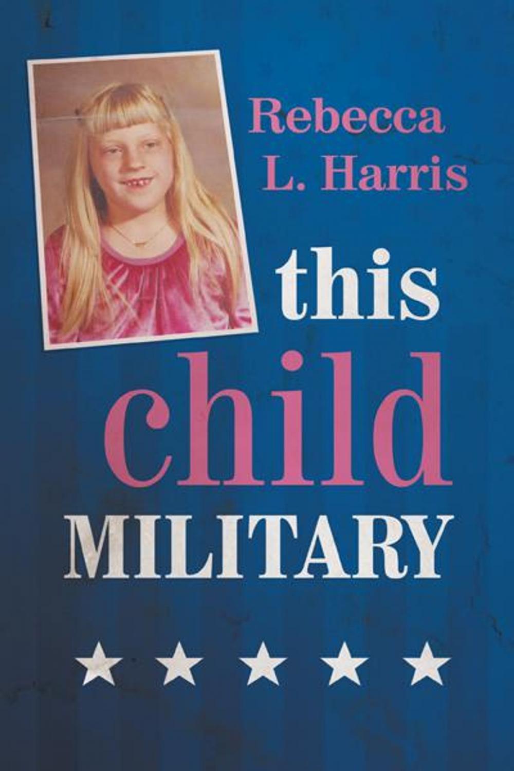 Big bigCover of This Child Military