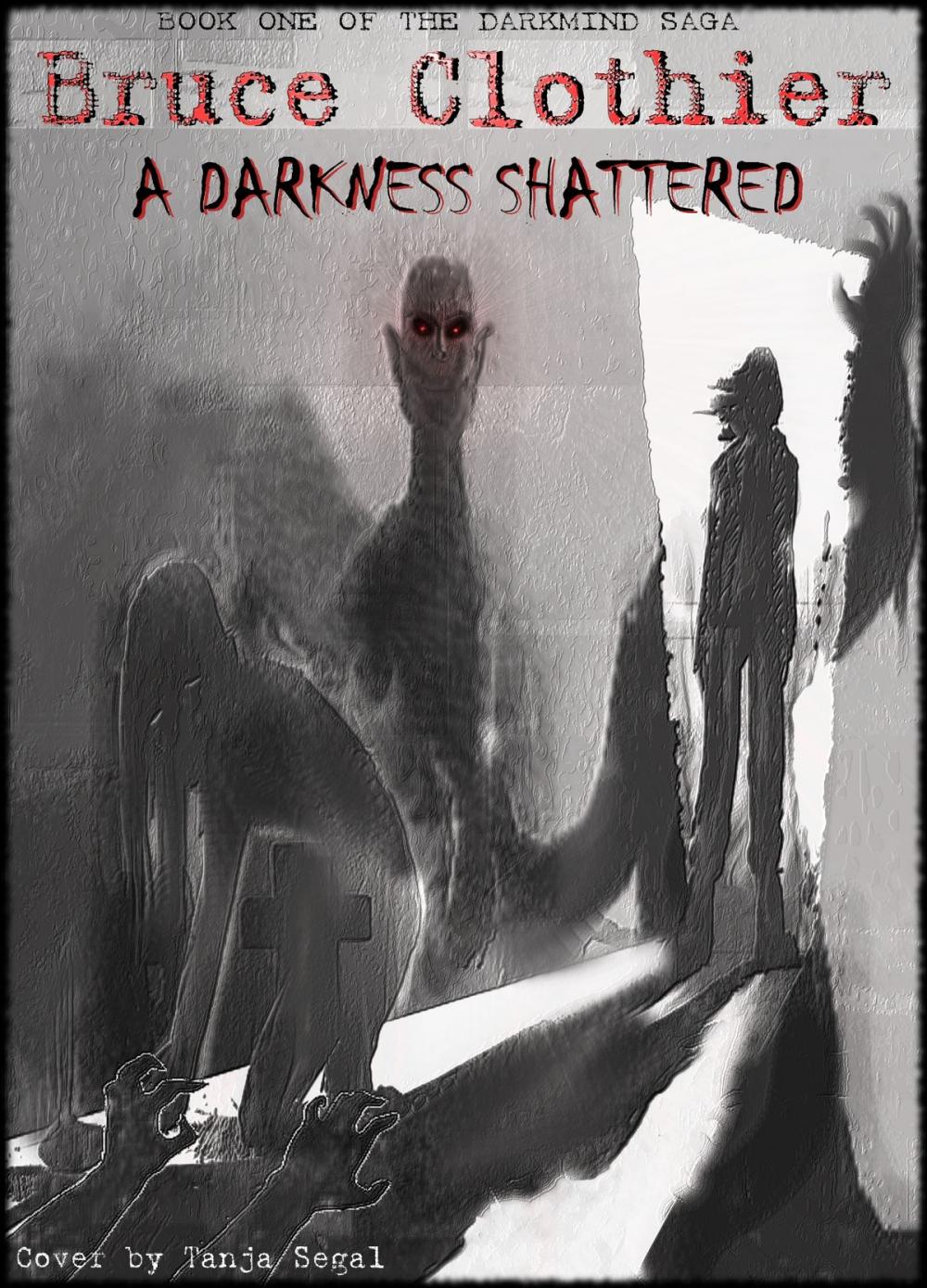 Big bigCover of A Darkness Shattered