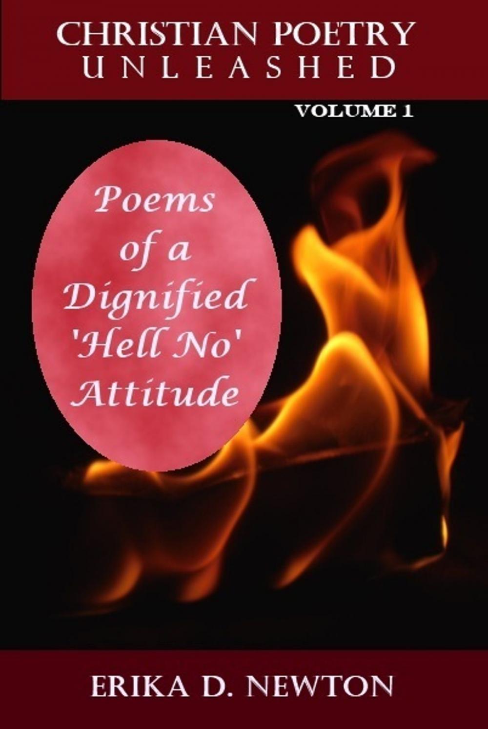 Big bigCover of Poems of a Dignified 'Hell No' Attitude