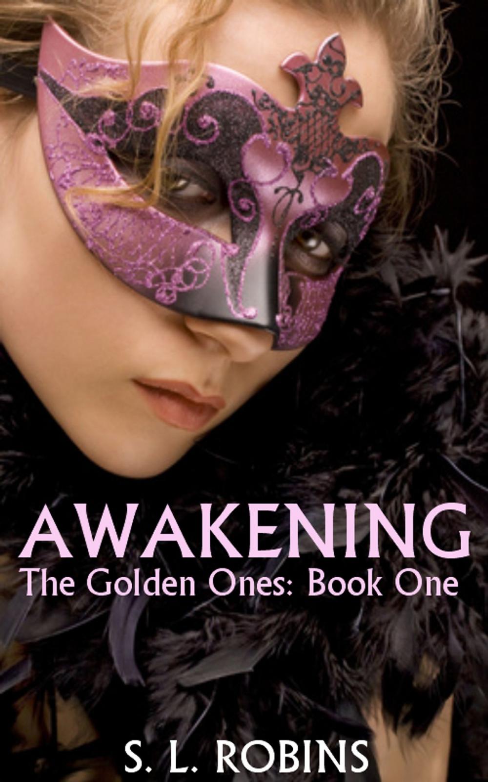 Big bigCover of Awakening (The Golden Ones: Book One)
