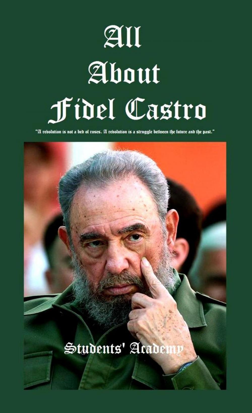 Big bigCover of All about Fidel Castro