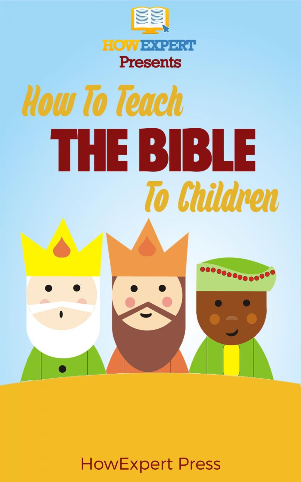 Big bigCover of How to Teach The Bible To Children